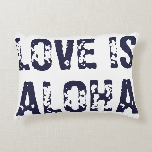 LOVE IS ALOHA ALOHA IS LOVE DECORATIVE CUSHION (Front)