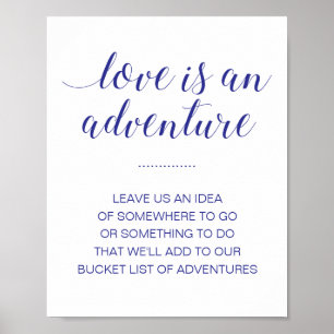 Love Is An Adventure Navy Blue Bucket List Wedding Poster