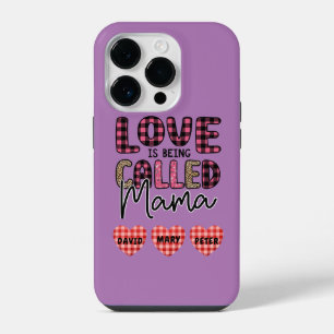 Love is Being Called Mama, Customisable Mum Gift iPhone 14 Pro Case