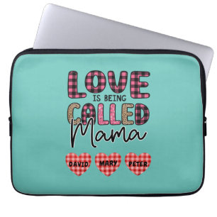 Love is Being Called Mama, Customisable Mum Gift Laptop Sleeve