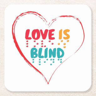 Love Is Blind Braille Heart Square Paper Coaster