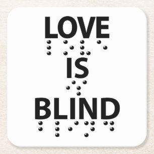 Love Is Blind Braille Square Paper Coaster