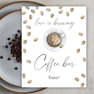 Love is brewing Bridal shower Coffee bar Poster