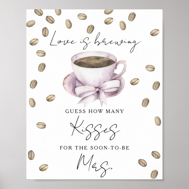 Love is brewing bridal shower How many kisses Poster (Front)