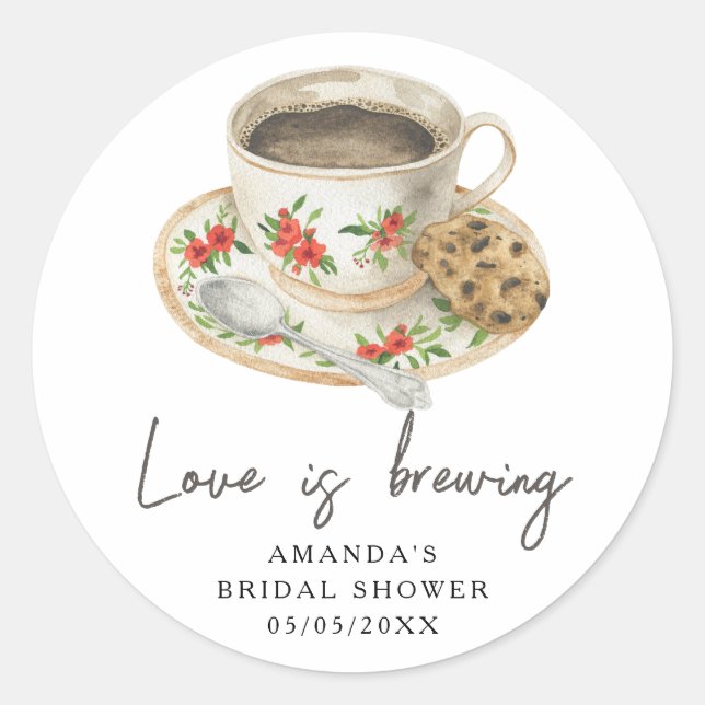 Love is brewing Coffee Bridal shower Classic Round Sticker (Front)