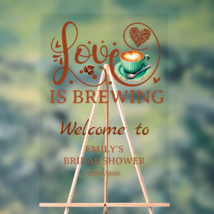 Love Is Brewing Coffee Heart Script Party Sign