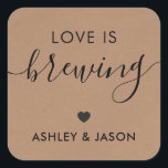 Love is Brewing, Coffee Sticker, Wedding, Kraft Square Sticker<br><div class="desc">These are the perfect little stickers. You can customise the text,  as well as change the colours.</div>