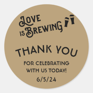 Love is Brewing Couples Bridal Shower Favours Classic Round Sticker