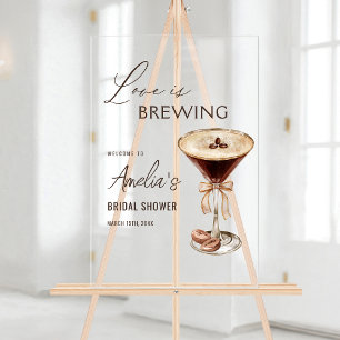Love is Brewing Espresso Martini Bridal Shower Acrylic Sign