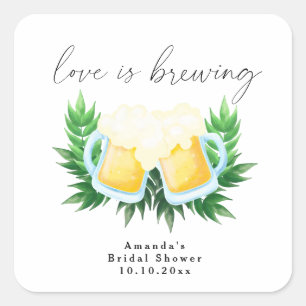 Love is Brewing Greenery Beer Bridal Shower  Square Sticker