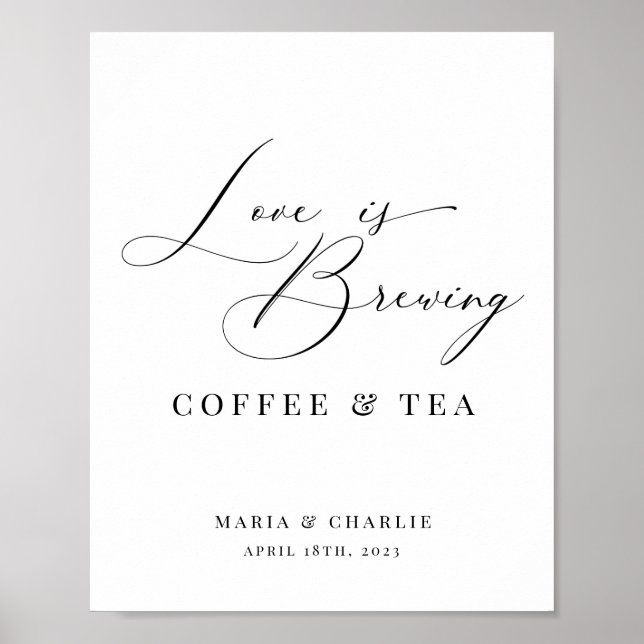 Love is Brewing Modern Black Wedding Coffee Tea Poster (Front)
