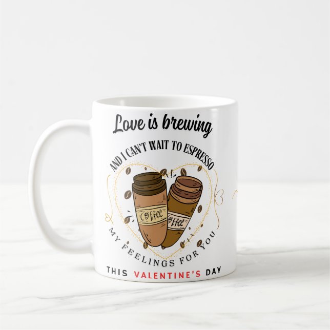 Love is Brewing" Valentine’s Day Coffee Mug (Left)