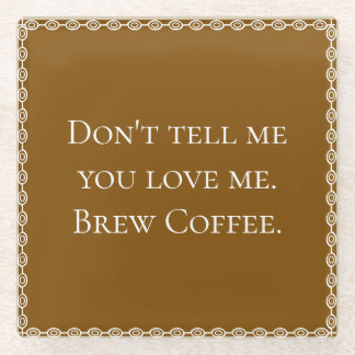 Love Is Coffee Glass Coaster