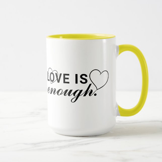 Love is Enough Single-Sided Combo Mug Design (Right)