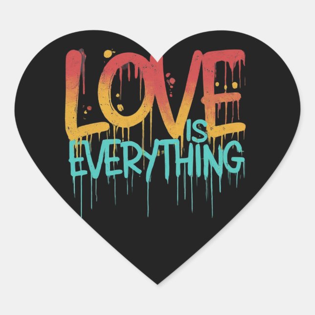 Love is Everything Heart Sticker (Front)