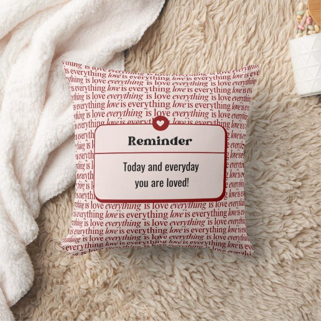 Love is Everything Reminder Valentine's Day  Cushion (Blanket)