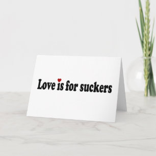 Love Is For Suckers Holiday Card