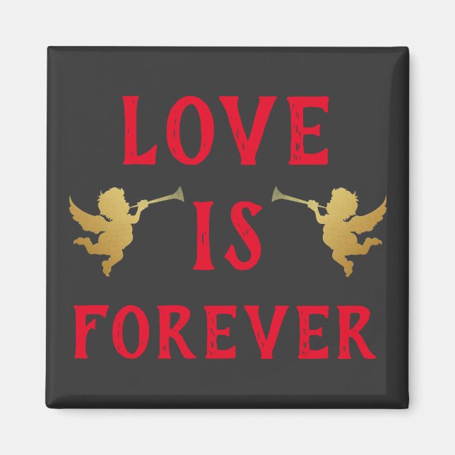 Love is Forever Magnet (Front)