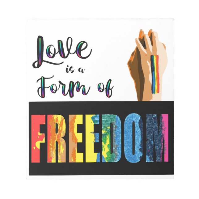Love is Freedom Notebook Notepad (Front)