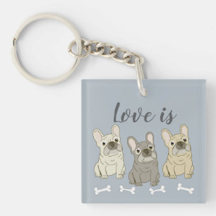 Love is French Bulldogs Key Ring