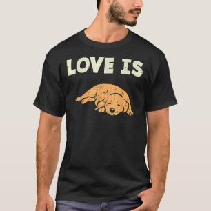 Love Is Golden Retriever Animal Pet Dog Owner T-Shirt