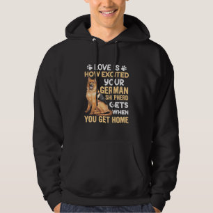 Love Is How Excited Your German Shepherd Hoodie