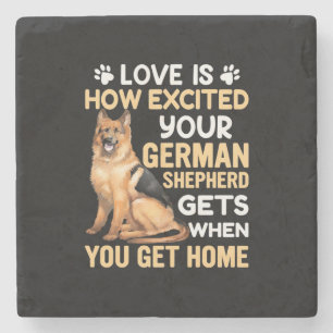 Love Is How Excited Your German Shepherd Stone Coaster