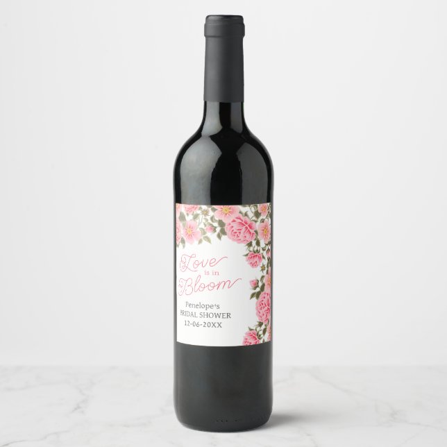 LOVE IS IN BLOOM PRETTY PINK WILD ROSES WINE LABEL (Front)