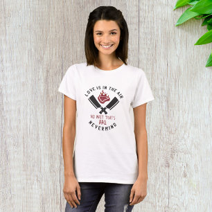 Love Is In The Air BBQ T-Shirt