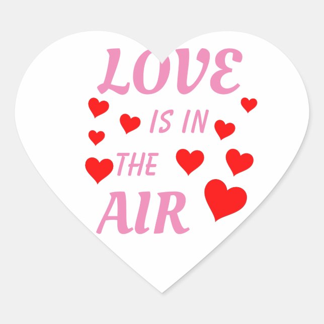 Love Is In The Air Heart Sticker (Front)