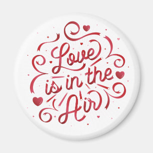 Love is in the Air Magnet