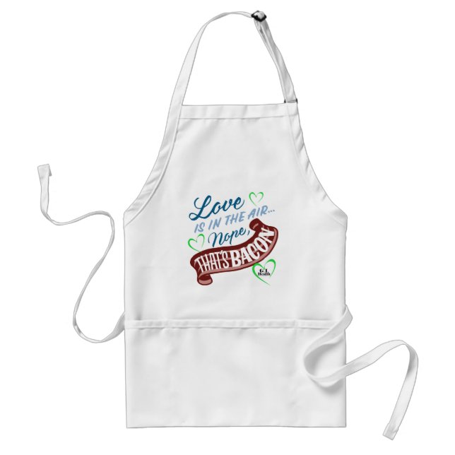 Love is in the air, nope that's bacon standard apron (Front)