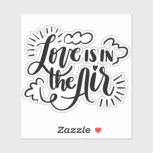 Love is in the Air Sticker
