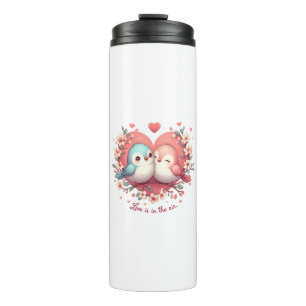 Love is in the air thermal tumbler