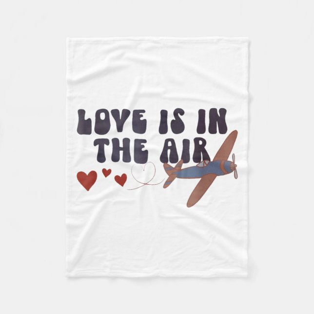 Love Is In The Air Valentine’s Airplane  Fleece Blanket (Front)