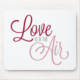 Love is in the Air Valentine's Day   Mousepad