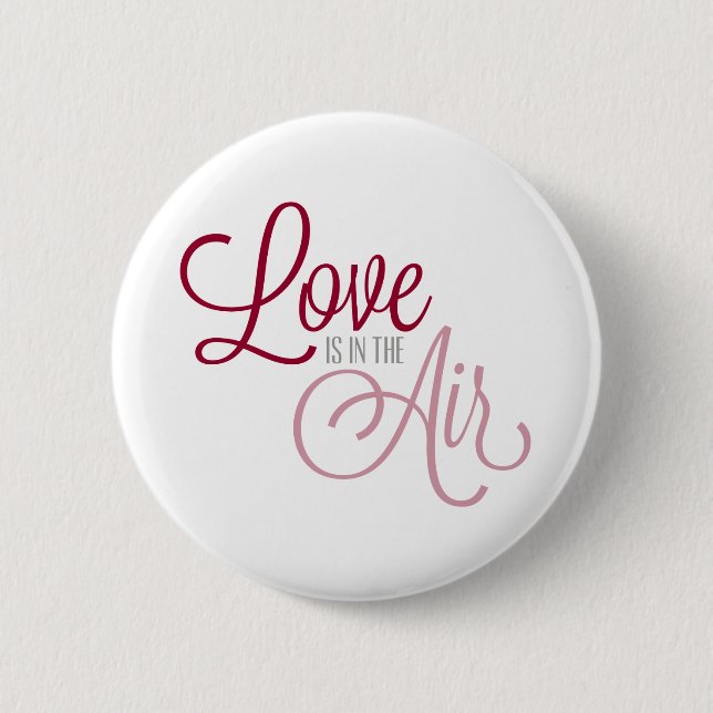 Love is in the Air Valentine's Day | Pin Button (Front)