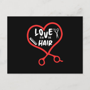 Love Is In The Hair Hairdresser Hair Stylist Hair  Postcard