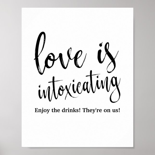 Love is Intoxicating 8x10 Wedding Bar Sign (Front)