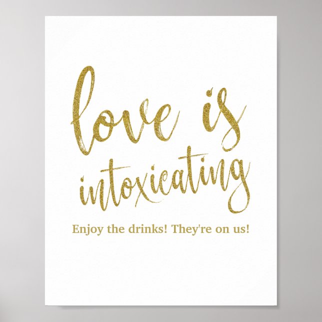 Love is Intoxicating Glitter 8x10 Wedding Sign (Front)