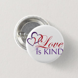 Love is Kind Button