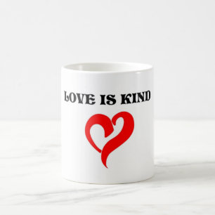 "LOVE IS KIND" HEART COFFEE MUG