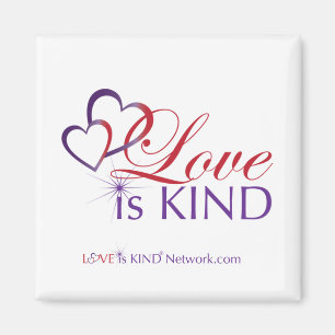 Love Is Kind Magnet