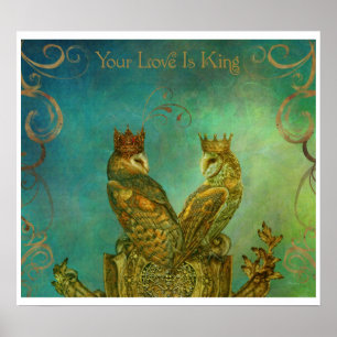 Love is King Poster