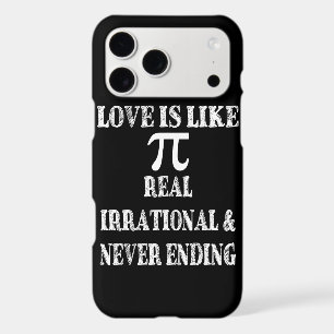 Love is Like Pi Real Irrational and Never Ending