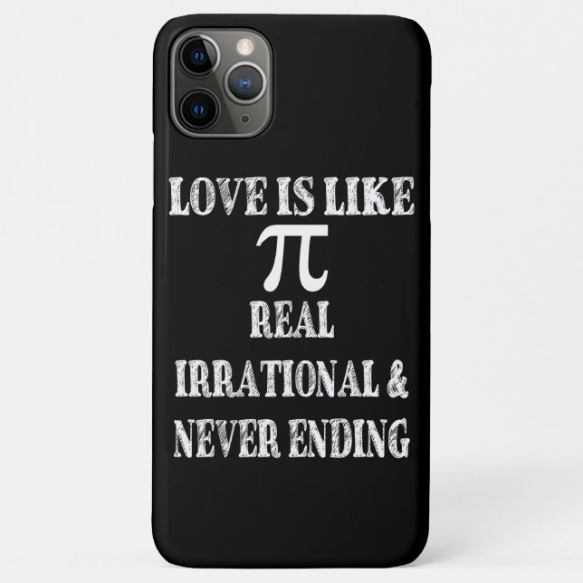 Love is Like Pi Real Irrational and Never Ending Case-Mate iPhone Case (Back)