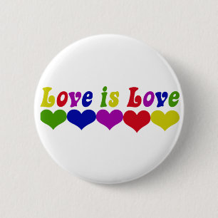 Love is Love 6 Cm Round Badge