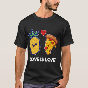 Love Is Love Cute Pride Pineapple Pizza T-Shirt