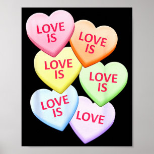 Love Is Love Gay Pride Candy Heart Valentines Day  Poster
