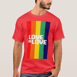 Love is Love gay pride T-Shirt